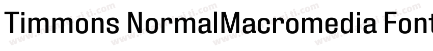 Timmons NormalMacromedia Fontograph字体转换